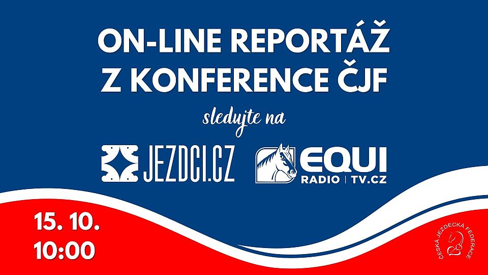 Sledujte on-line reportáž z Konference ČJF. S Jezdci.cz vám nic neunikne